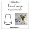 Draad vaasje Trapezium 14 x 12 cm